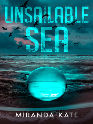 cover image of Unsailable Sea